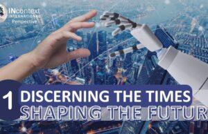 DISCERNING THE TIMES, SHAPING THE FUTURE – PART 1