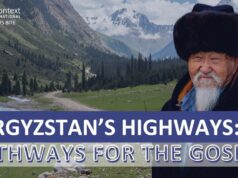 KYRGYZSTAN’S TRADE ROUTES: PATHWAYS FOR THE GOSPEL
