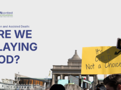 ABORTION AND ASSISTED DEATH: ARE WE PLAYING GOD?