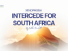XENOPHOBIA – INTERCEDE FOR SOUTH AFRICA