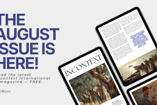INCONTEXT MONTHLY: THE AUGUST ISSUE IS HERE!